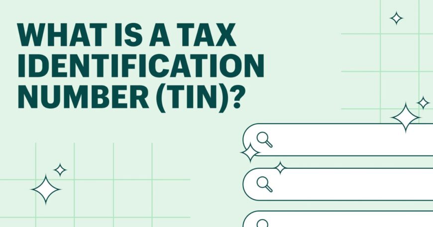 Taxpayer Identification Number (TIN)