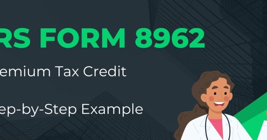 form 8962