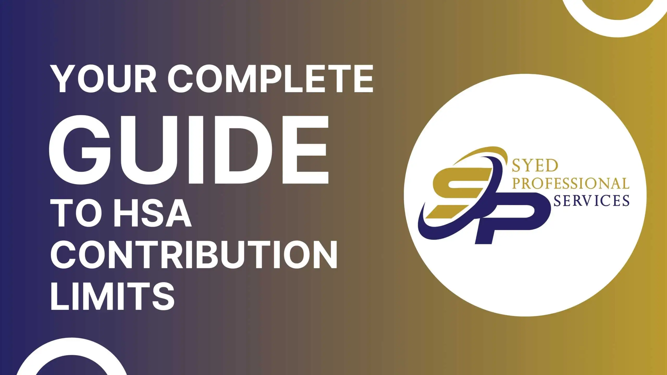 Blogs 27 HSA Contribution Limits
