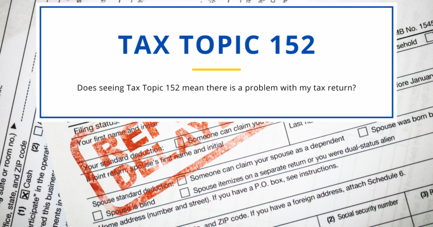 tax topic 152